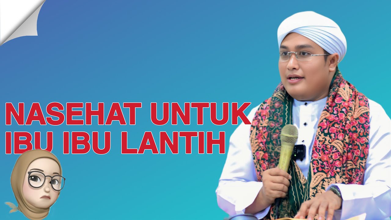 Nasehat untuk Para Lantih #assulungi #ceramahlucu 