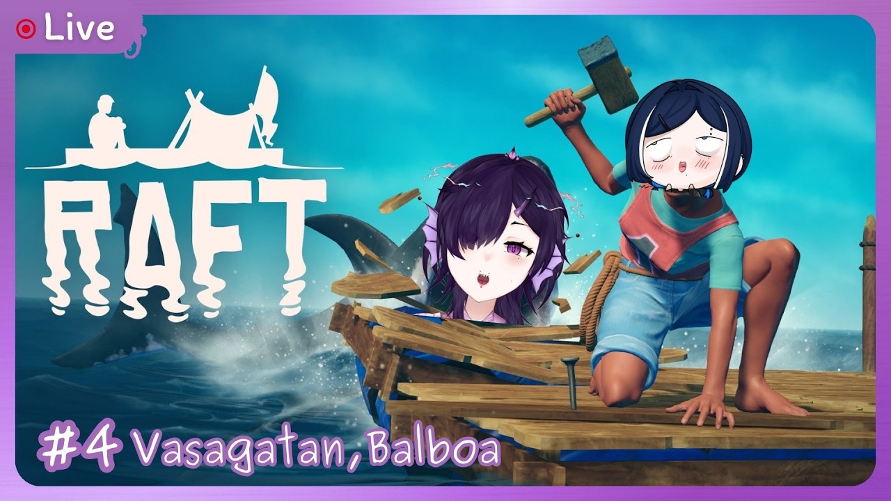 【🔴Live】Raft #4| ดูโอ้พาตะลุยเกาะหนูจี๊ด