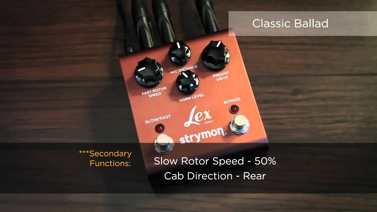 Strymon - Lex rotary - Audio Clips