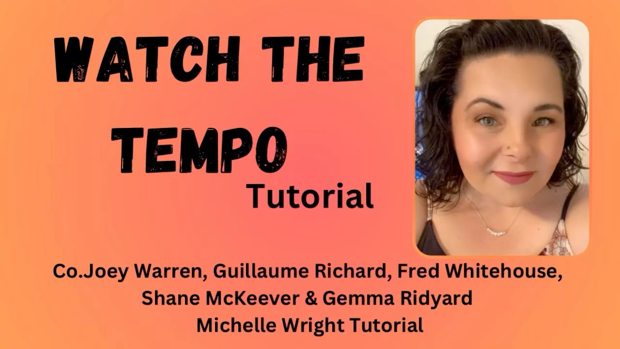 Watch the tempo tutorial Advanced choreo by Warren, Richard, Whitehouse, McKeever & Ridyard