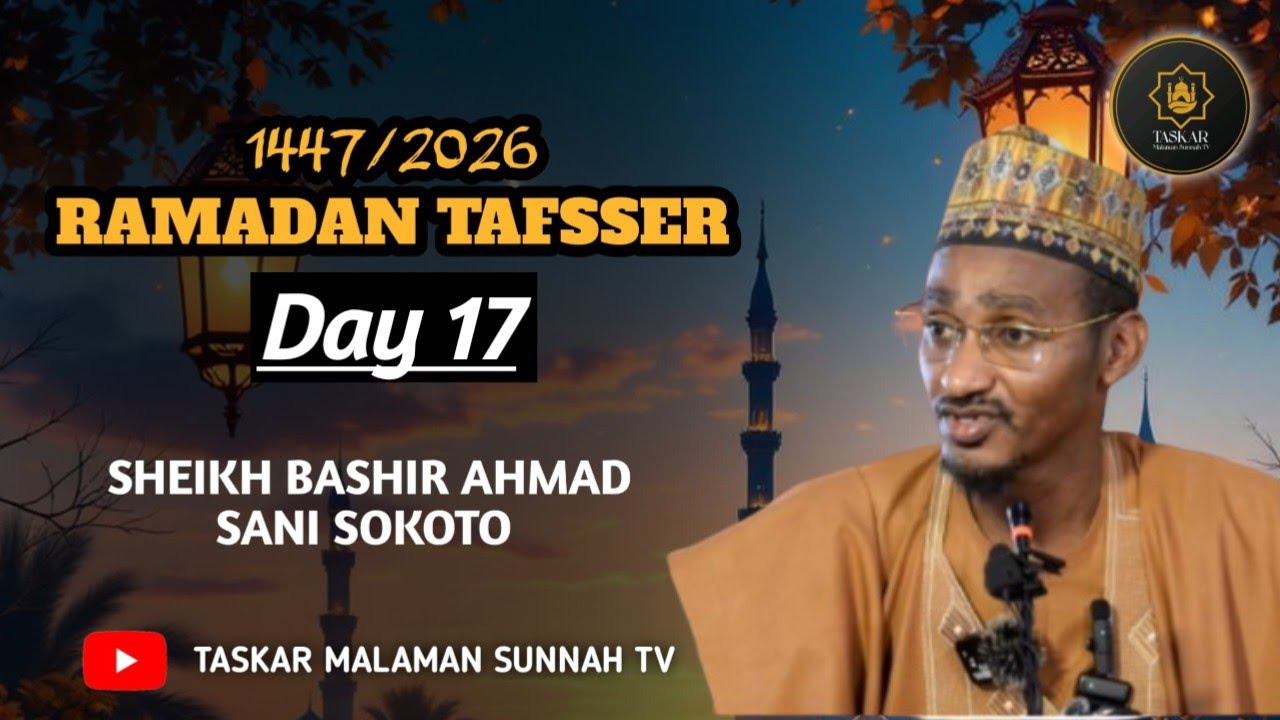 20))= RAMADAN TAFSEER 1447-2026 - Tareda Sheikh Bashir Ahmad Sani Sokoto Hafizahullah