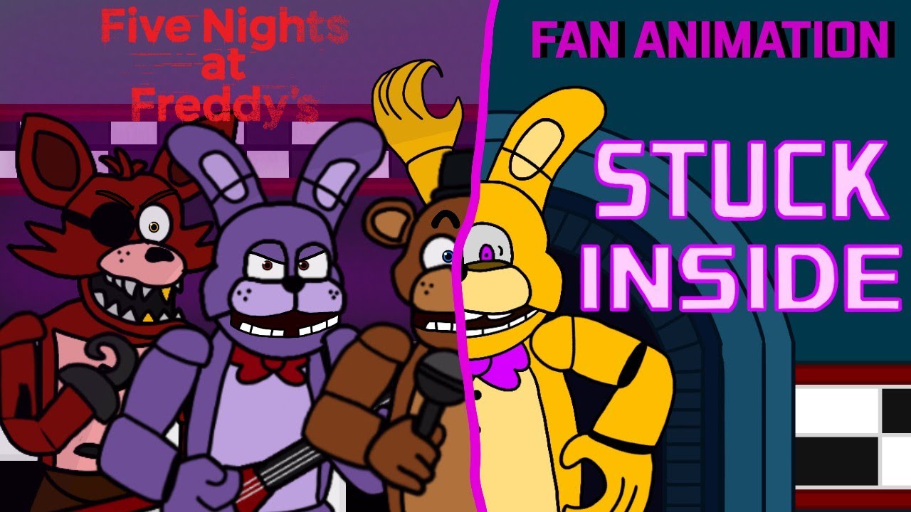 Five Nights At Freddy's Music ANIMATS + STUCK INSIDE