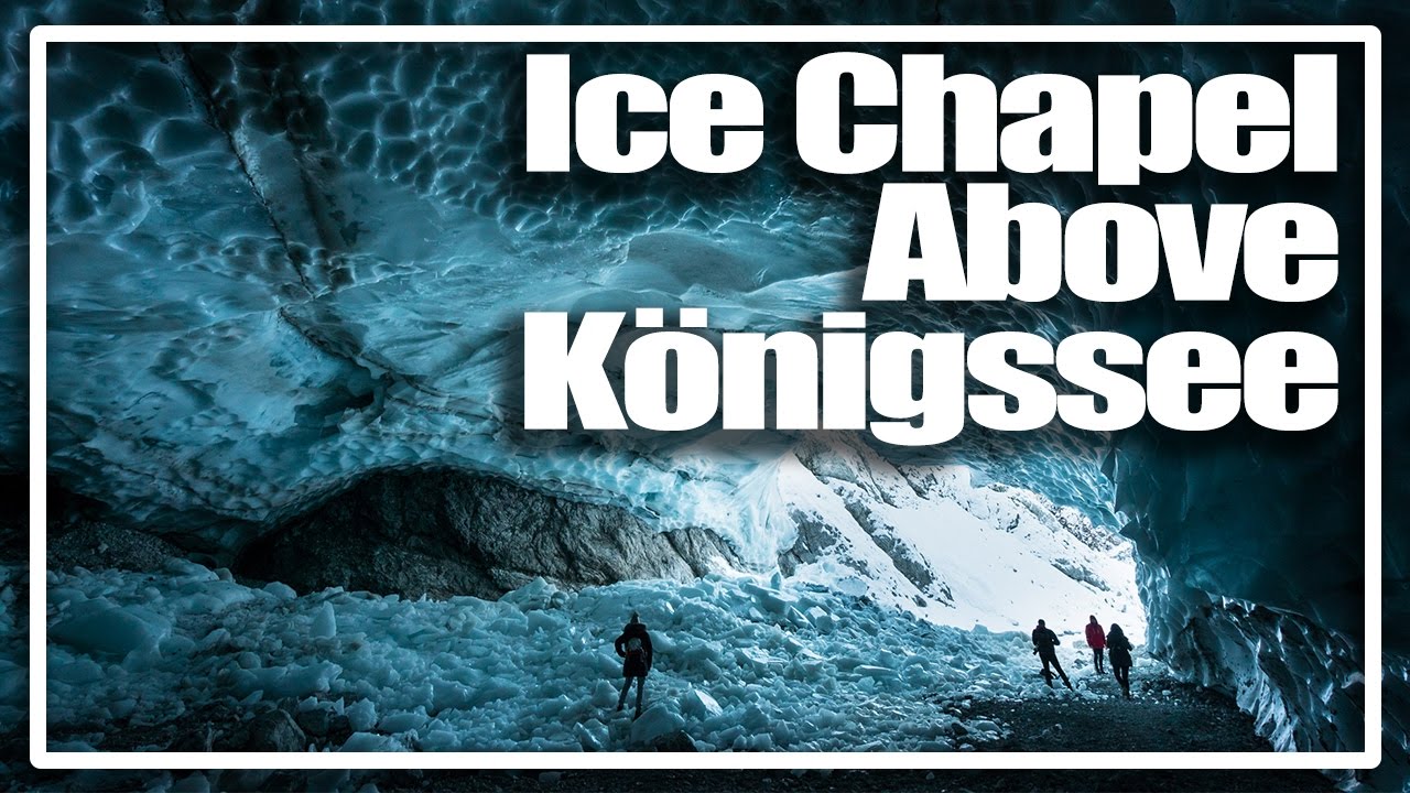 How to see the Ice Chapel above Konigssee outside Berchtesgaden, Germany