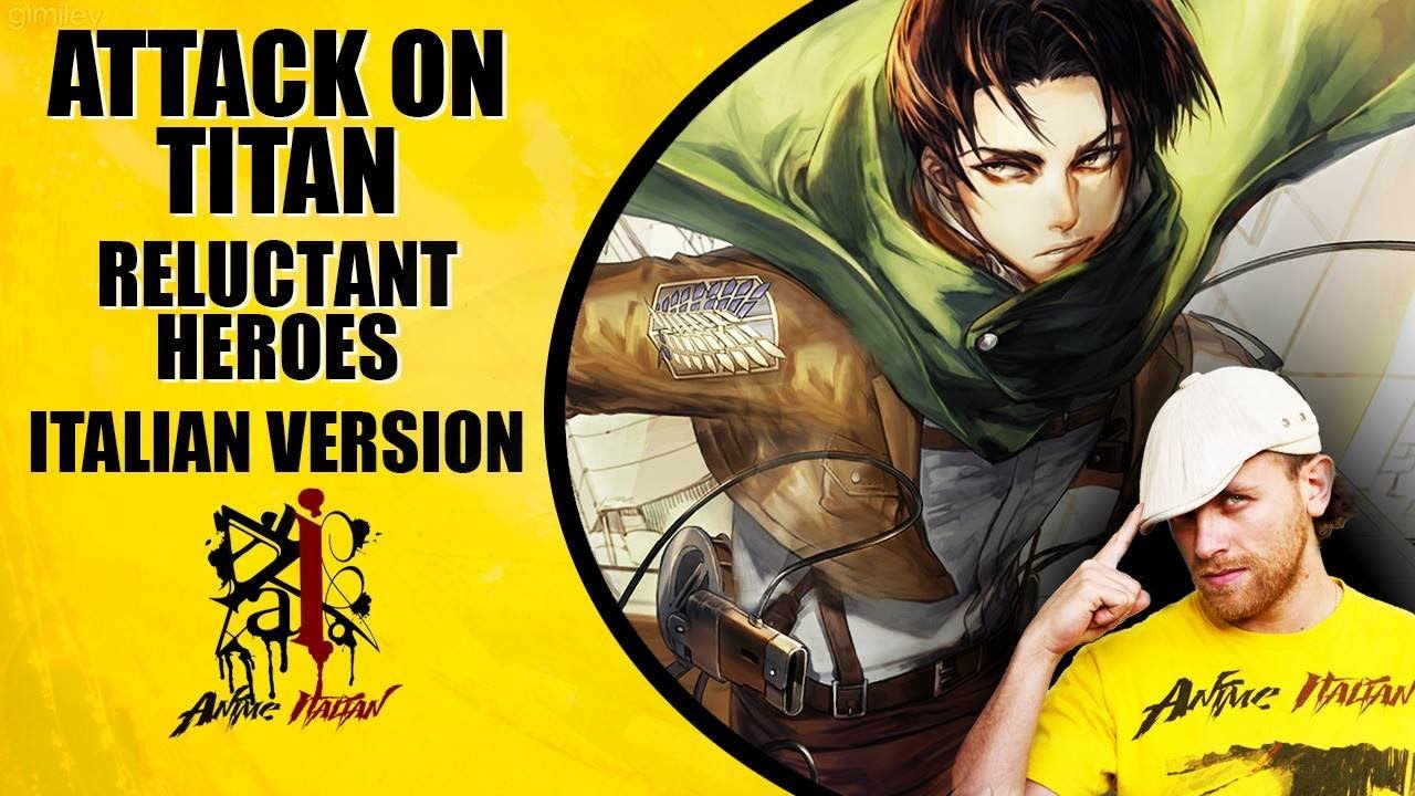 Attack On Titan - Reluctant Heroes (Versione Italiana)