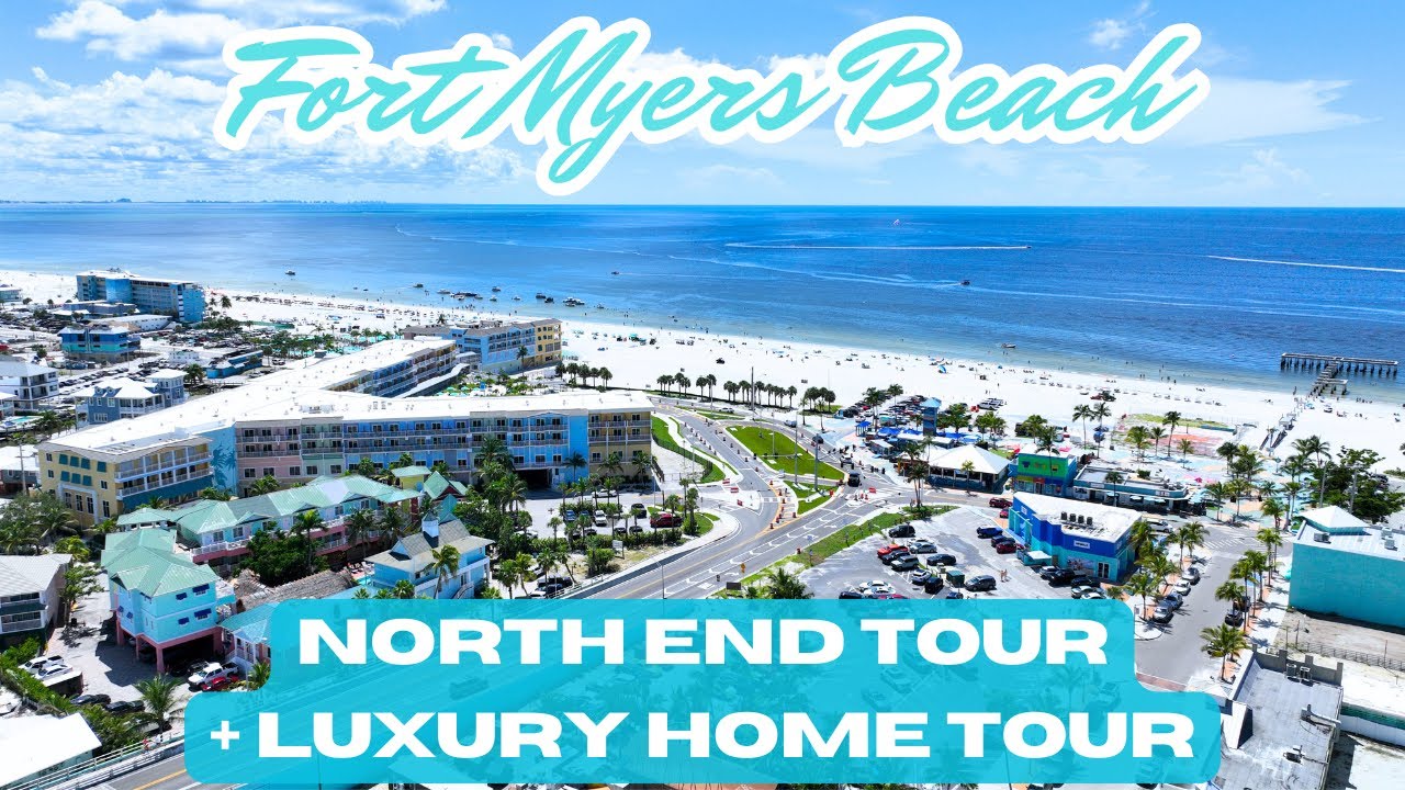 Fort Myers Beach North End Tour Plus 3 Luxury Homes For Sale Virtual Tours