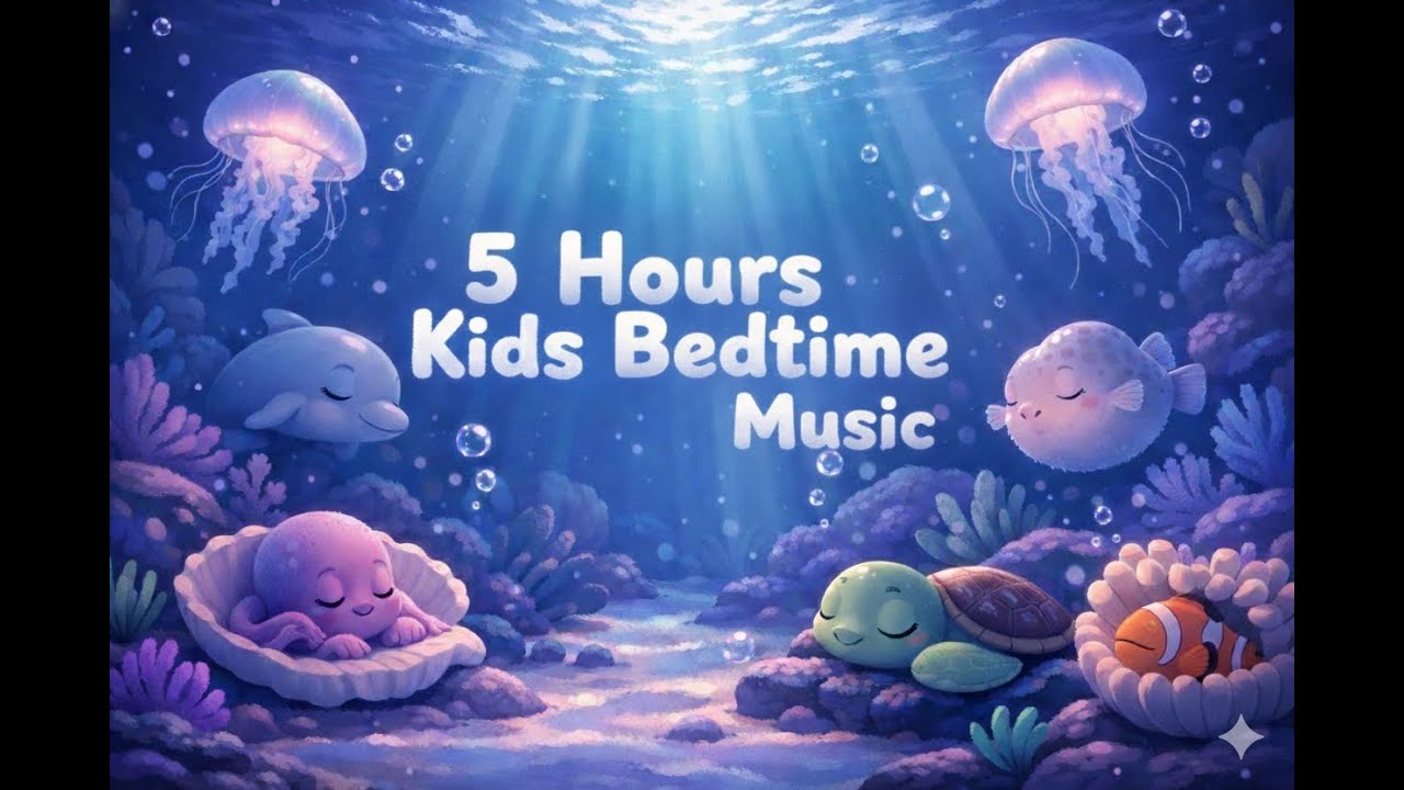🪼5 Hour Kids Nighttime Music 🌙 Calm Minds, Happy Dreams description😴💤