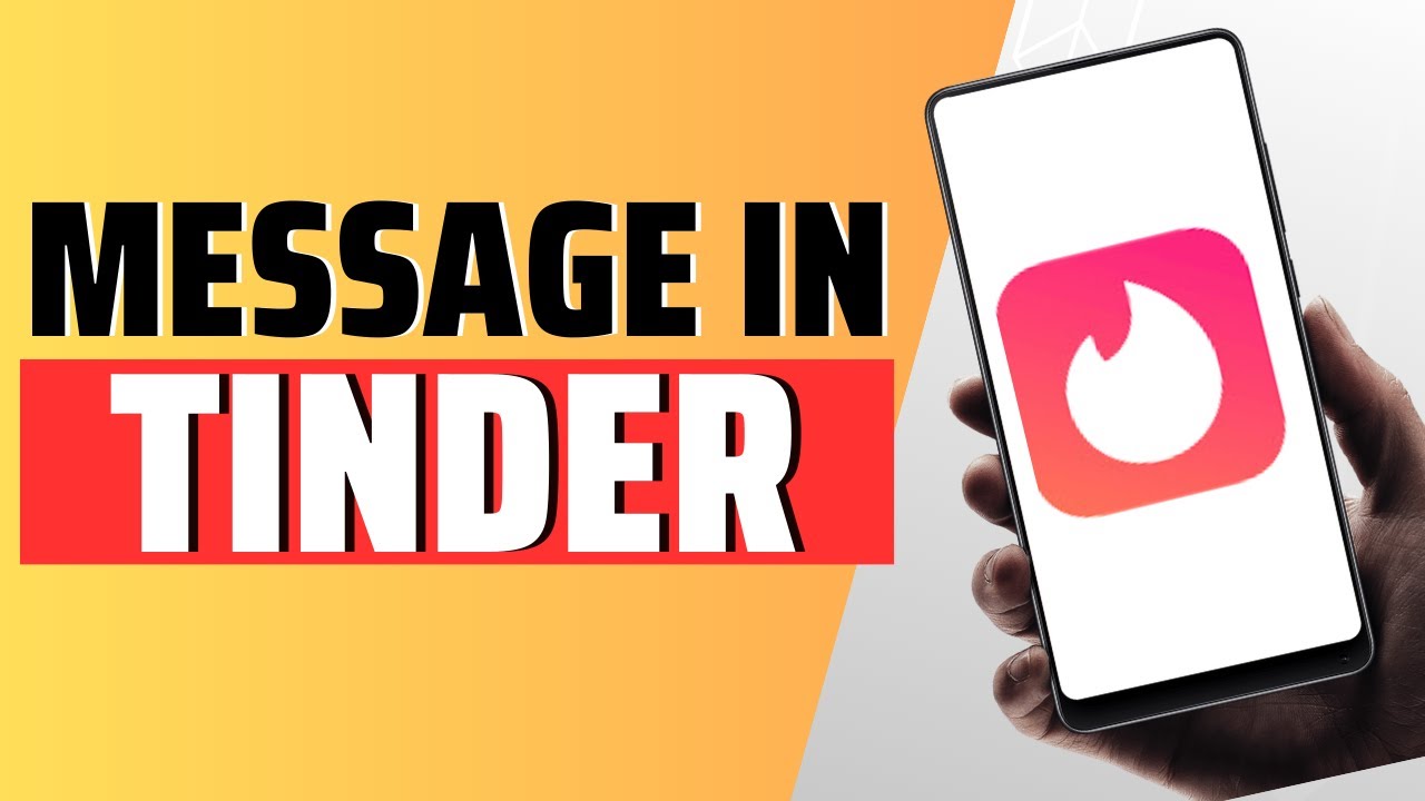 How To Message In Tinder - Full Guide
