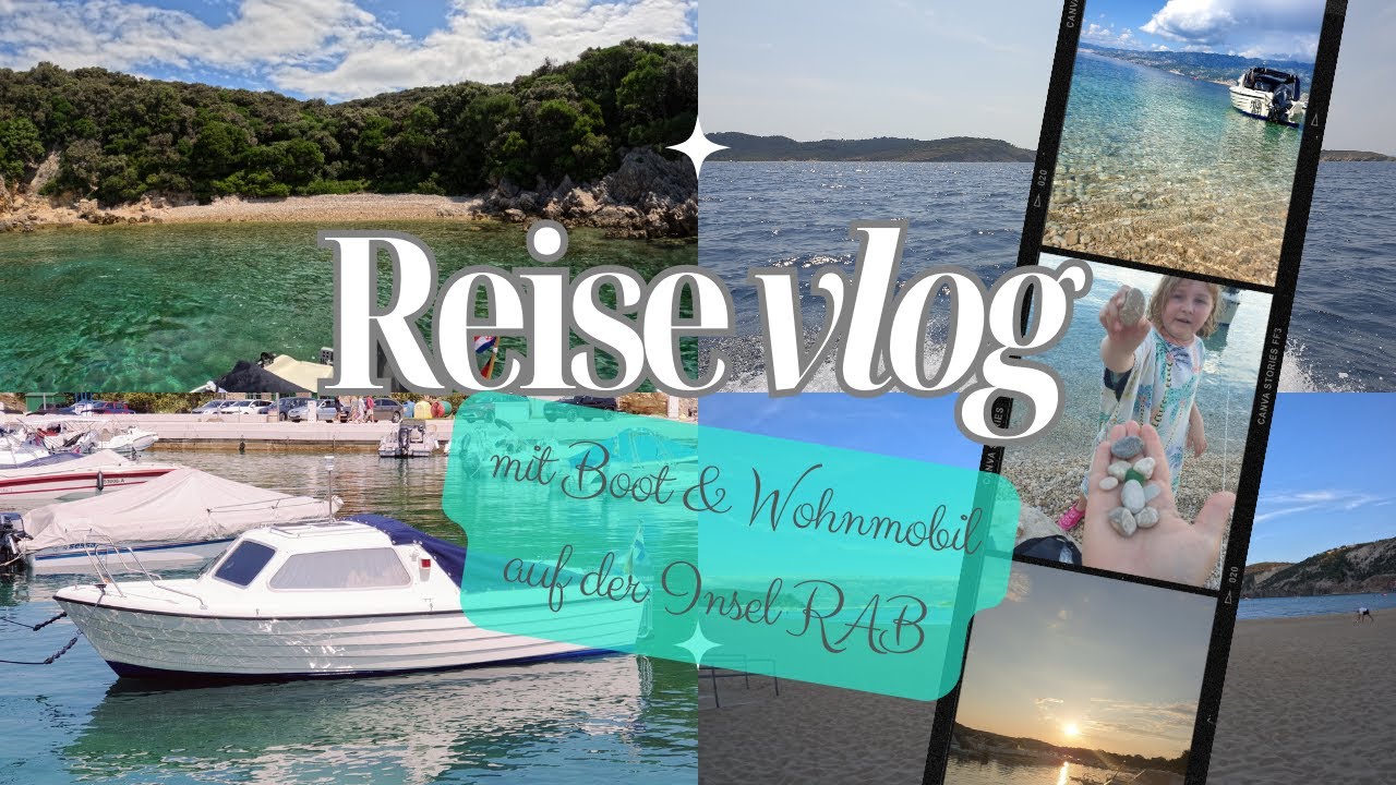 Insel Rab Kroatien mit Boot und Wohnmobil HD