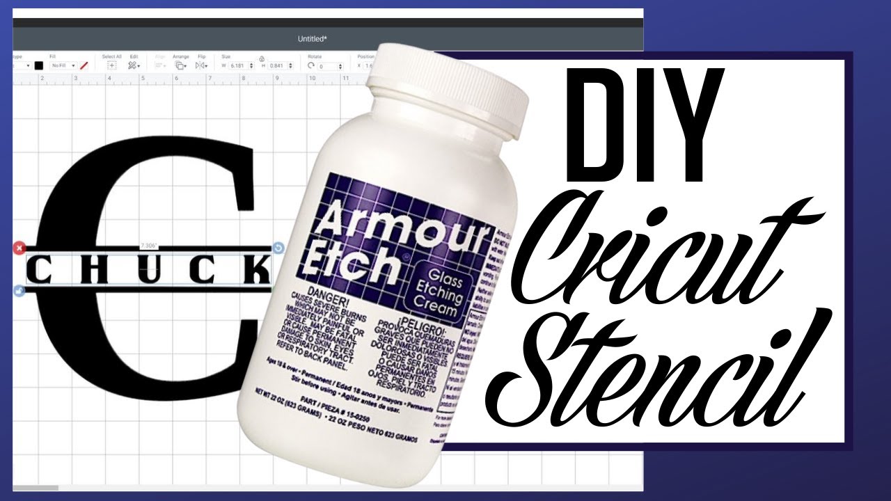 DIY Cricut Stencil For Etching With Armour Etch