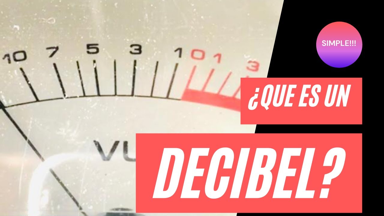 EL DECIBEL Explicado, dBu dBv y dBspl