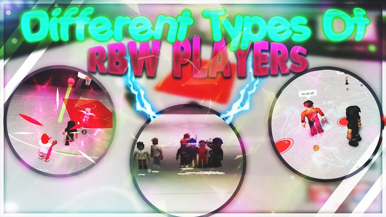 10 Types Of RBW Players | Rb World 2