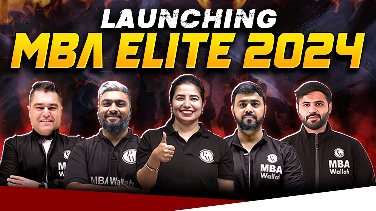 Launching MBA ELITE 2024 Batch | CAT 2024 Preparation