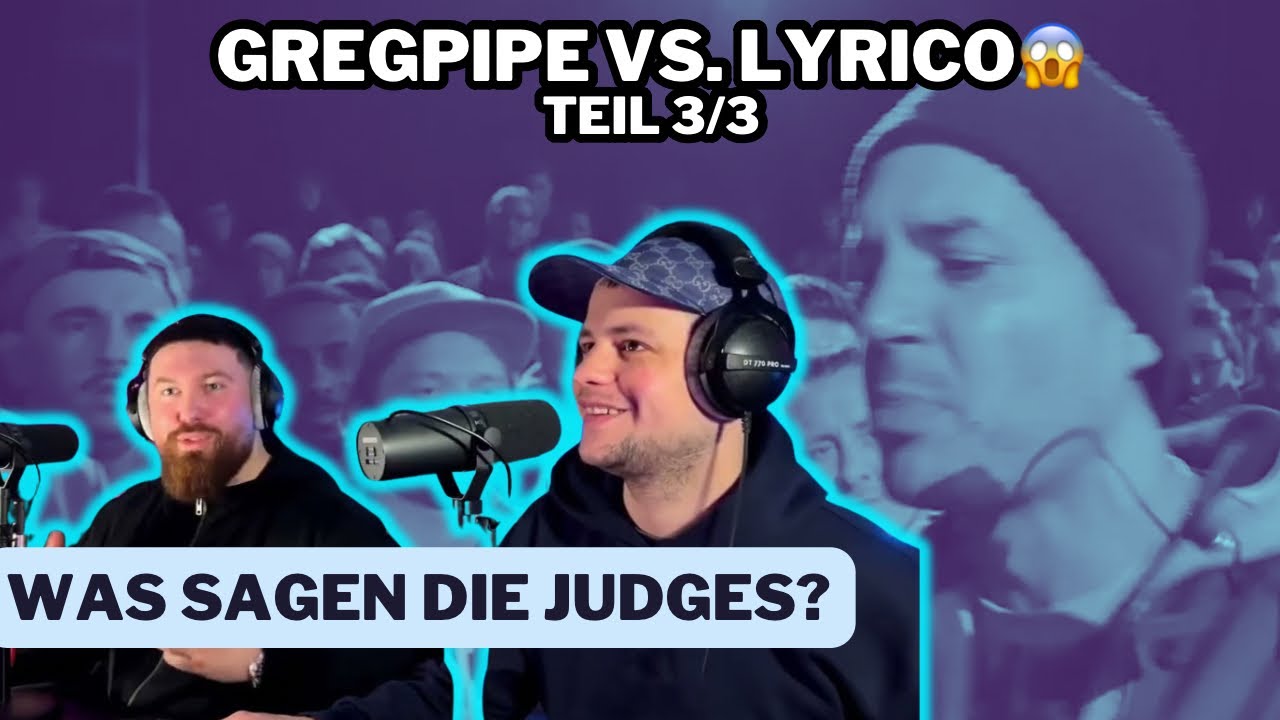 LYRICO VS. GREGPIPE😳 DLTLLY (TEIL 3/3) | REACTION