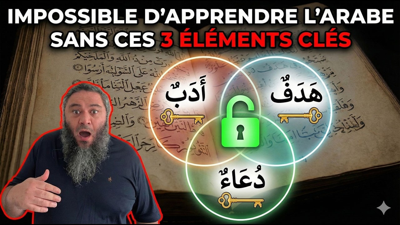 Impossible d’apprendre l’Arabe sans ces 3 éléments clés