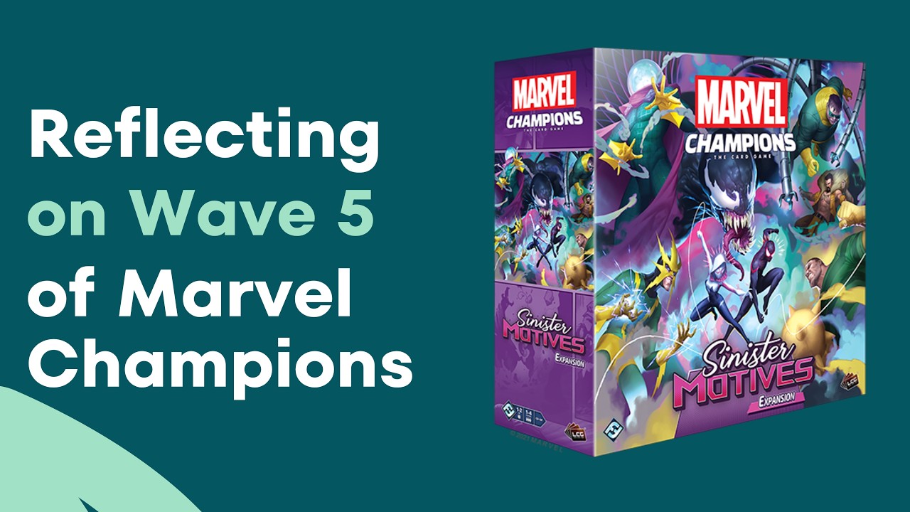 Вспоминаем 5-ю волну Marvel Champions &mdash; Sinister Motives