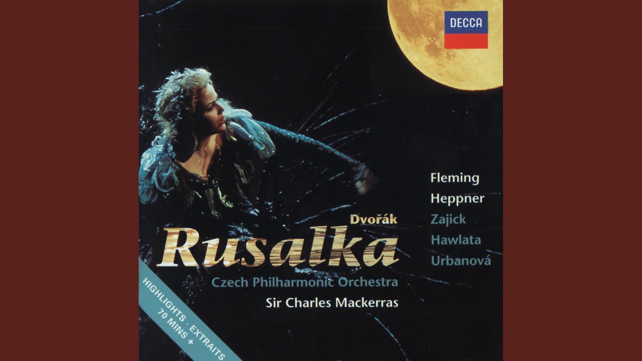 Dvořák: Rusalka, Op. 114 / Act 1: Cury mury fuk