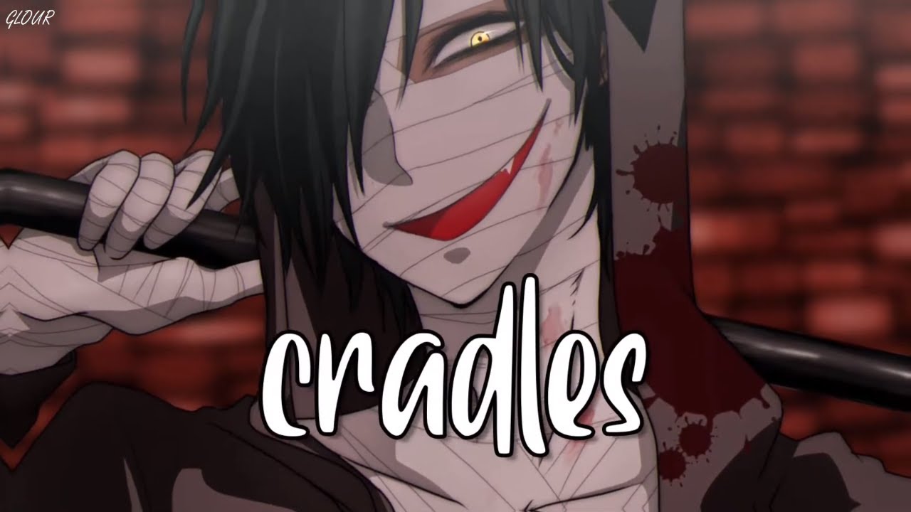 『Nightcore』 Cradles [Deeper Version/Lyrics]