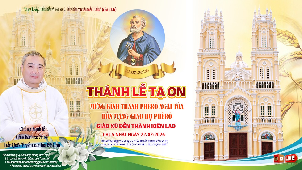 🔴 TRỰC TIẾP Thánh Lễ Mừng Kính Thánh Phêrô Ngai Tòa  Bổn Giáo Xứ Đền Thánh Kiên Lao