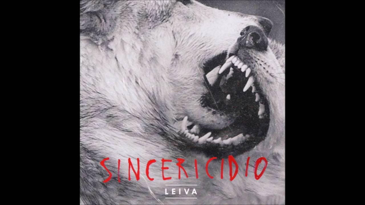 LEIVA: Sincericidio.