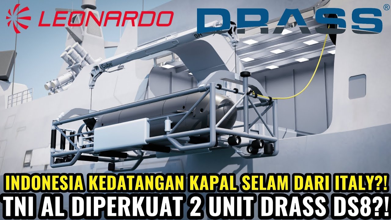 TNI AL DAPAT 2 UNIT KAPAL SELAM ITALY DRASS DS8?!