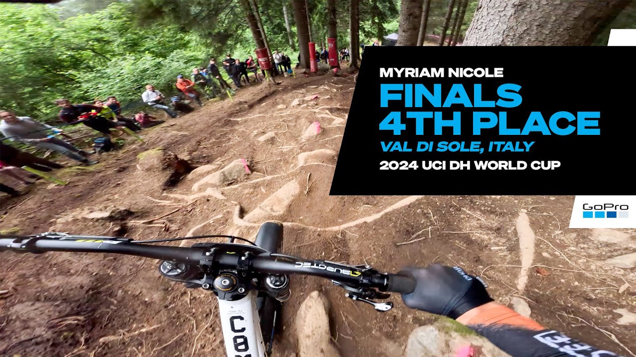 GoPro: Myriam Nicole's 4TH PLACE FINALS - Val Di Sole, Italy - '24 UCI Downhill MTB World Cup
