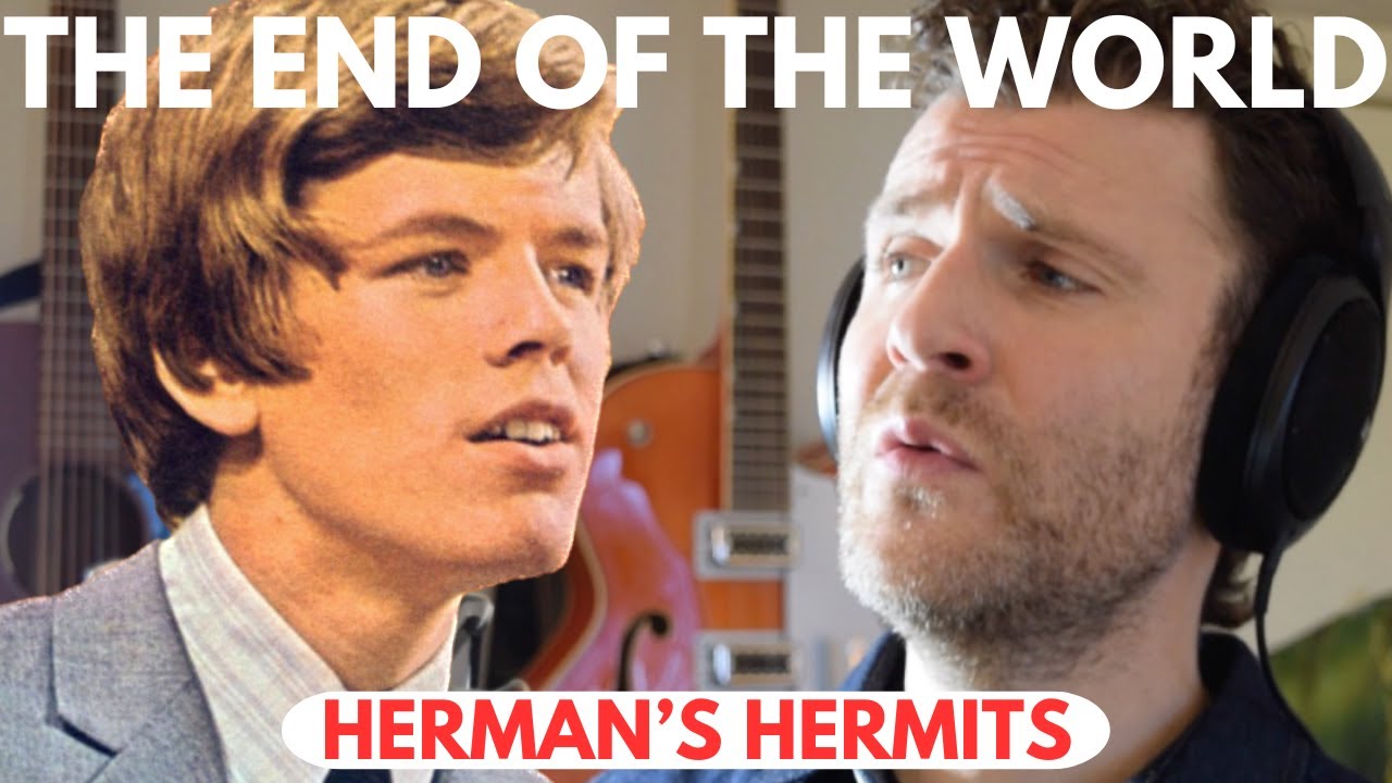 The End Of The World - Herman's Hermits (Cover)