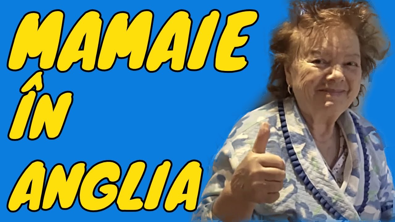 ✈️ Mutarea lui mamaie &icirc;n Anglia