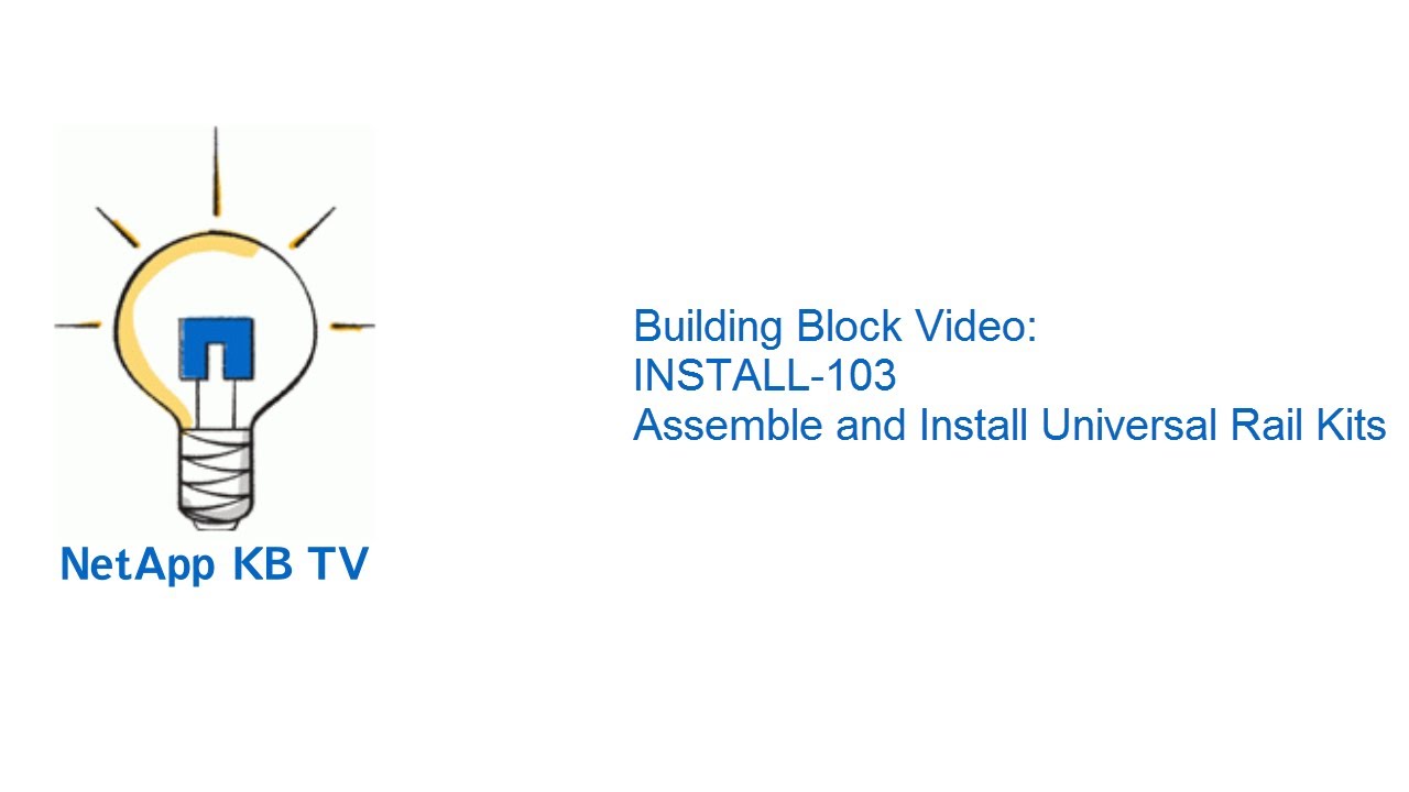 Building Block Video: INSTALL-103 Assemble and Install Universal Rail Kits
