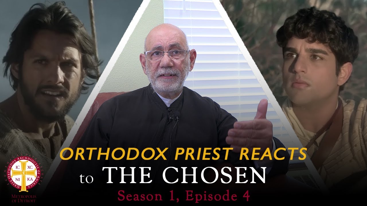 Orthodox Priest Reacts to The CHOSEN Season 1, Episode 4: 