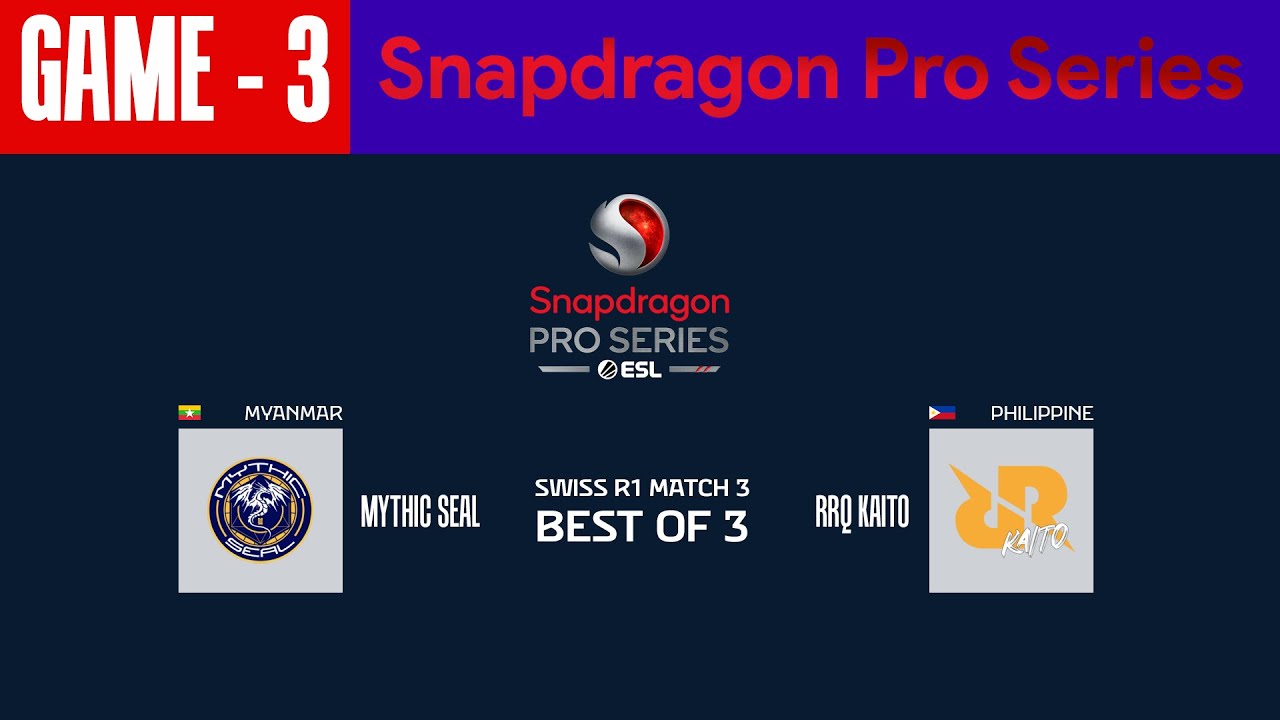[GAME - 3] MYTHIC SEAL vs RRQ KAITO | Snapdragon PRO SERIES