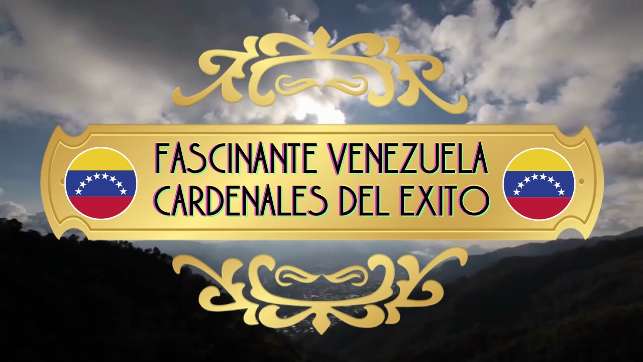 FASCINANTE VENEZUELA   CARDENALES DEL EXITO KARAOKE