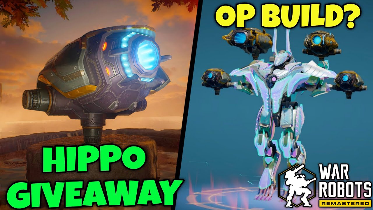 Розыгрыш HIPPO и сборка Teth, убивающая с одного выстрела? | Обновление War Robots 11.7