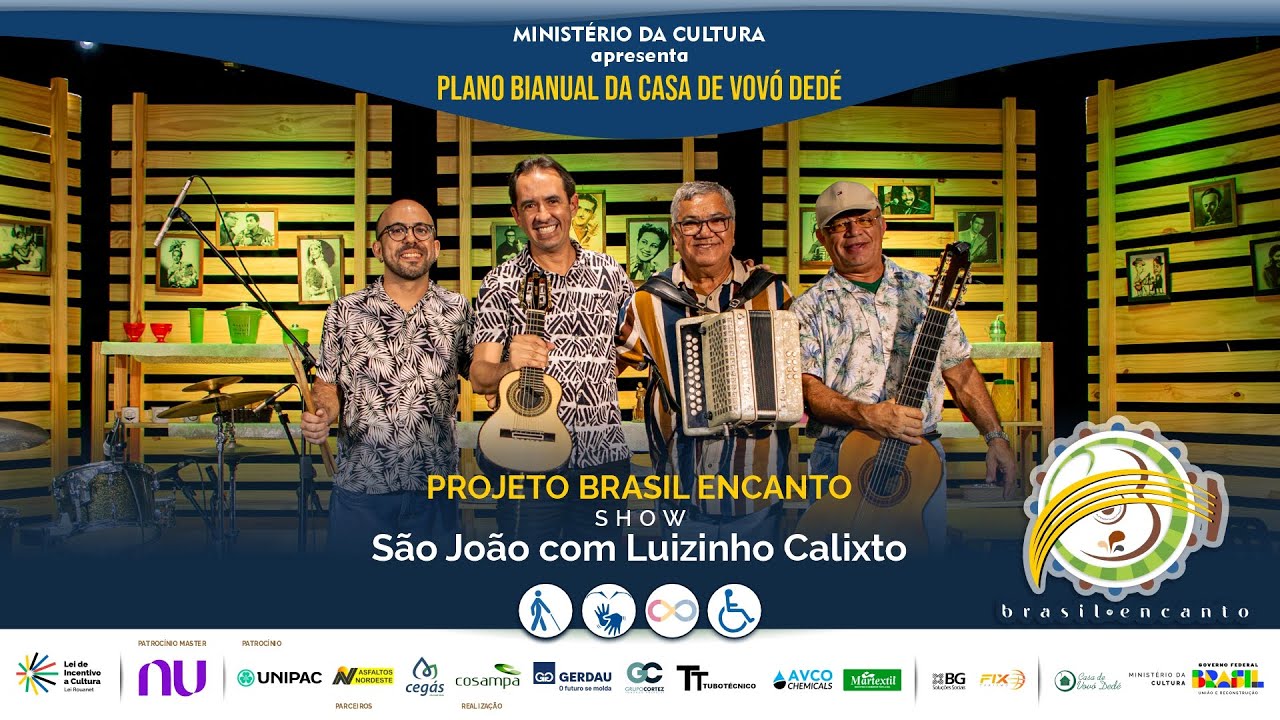 Brasil Encanto - Bianual - São João com Luizinho Calixto