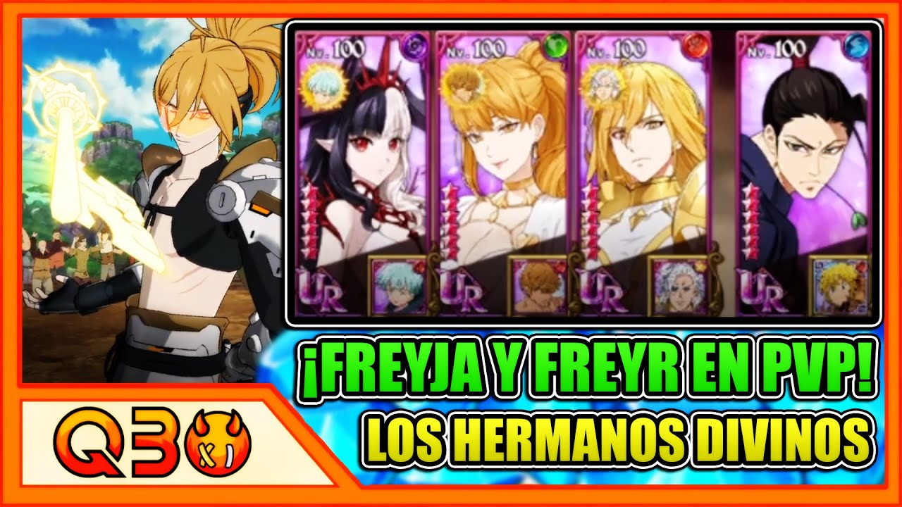 Qbo | ¡FREYJA Y FREYR CONTRA EL META! EL PERSONAJE DE PVP CON RELIQUIA DE PVE. | 7DS: Grand Cross