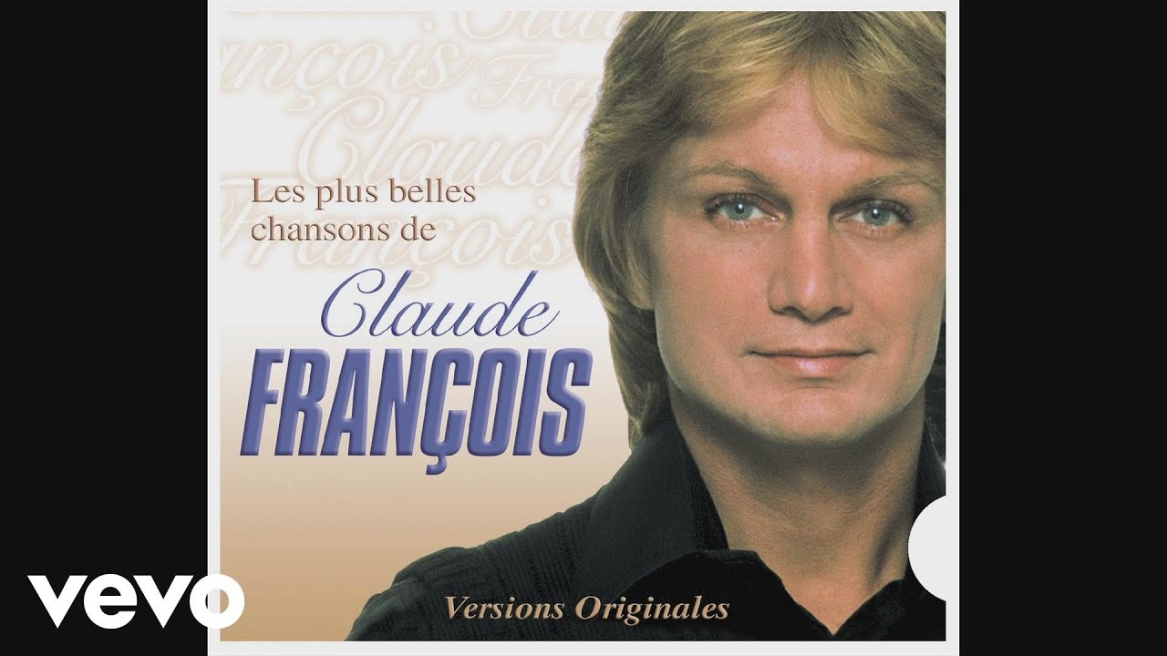Claude Fran&ccedil;ois - Chanson populaire (Audio)