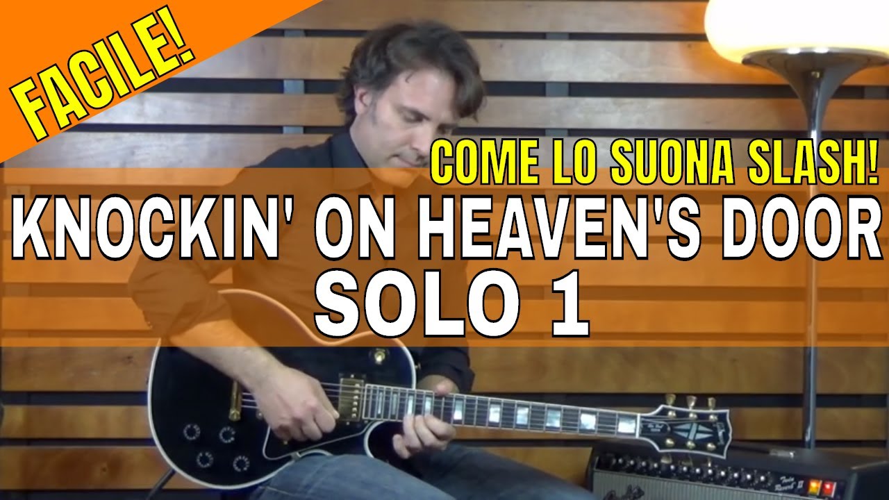 Come suonare Knocking on Heaven's Door - Primo Assolo Tutorial Lezione Chitarra FACILE 2/3
