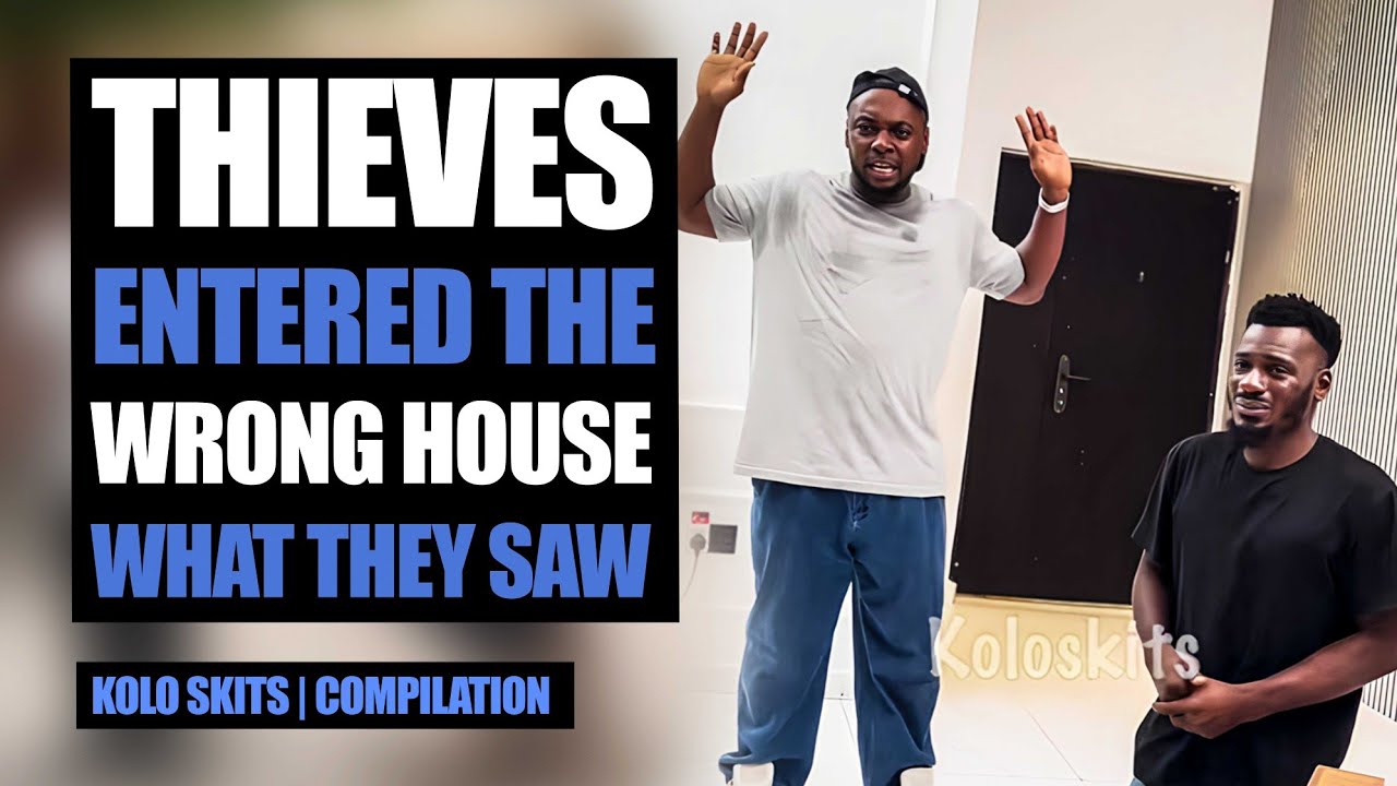 Thieves Entered The Wrong House What They Saw | Koloskits 