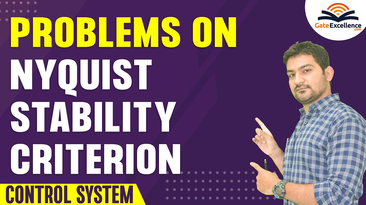 Problems on Nyquist Stability Criterion | Control System | GATE EC | GATE EE