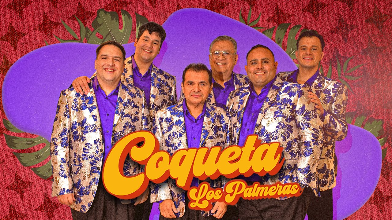 Los Palmeras - Coqueta