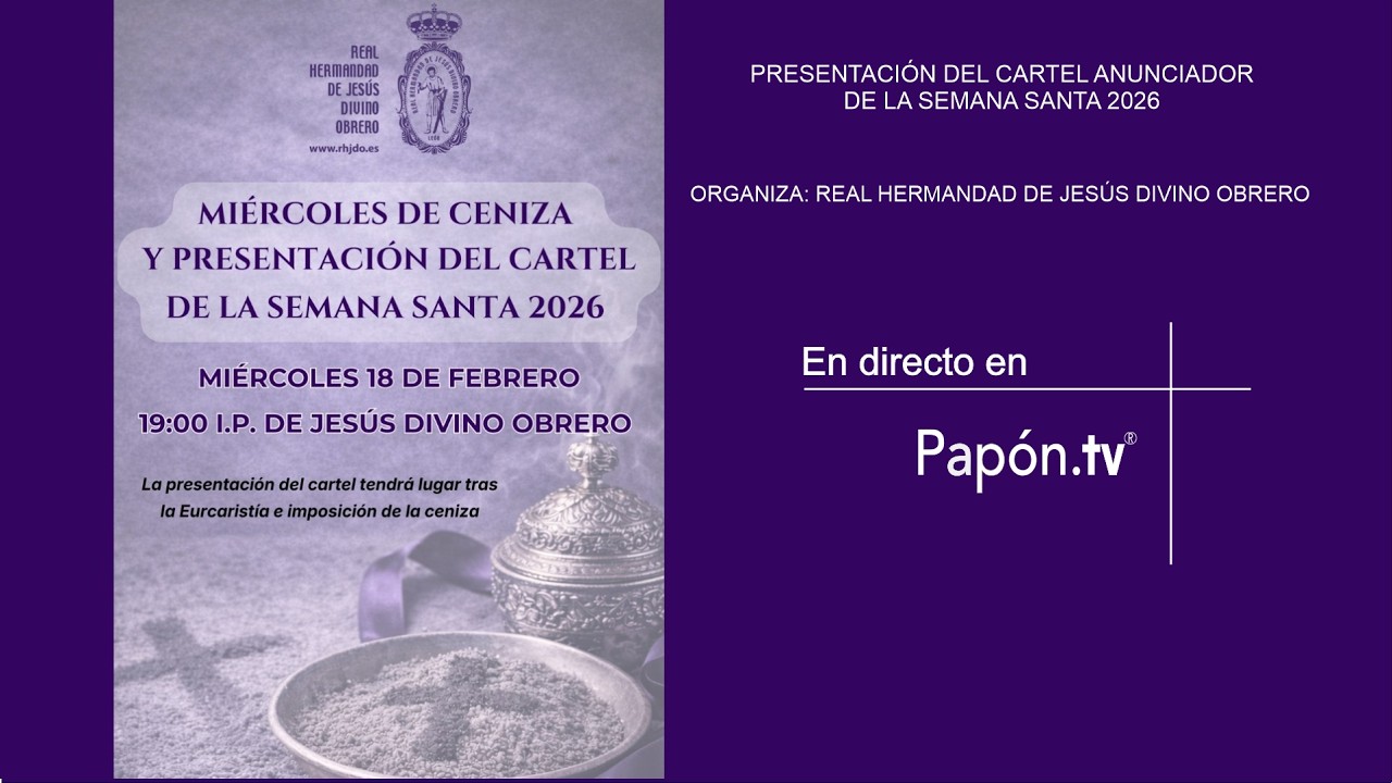 🔴📡 [DIRECTO] PRESENTACIÓN CARTEL SEMANA SANTA 2O26 - RHJDO
