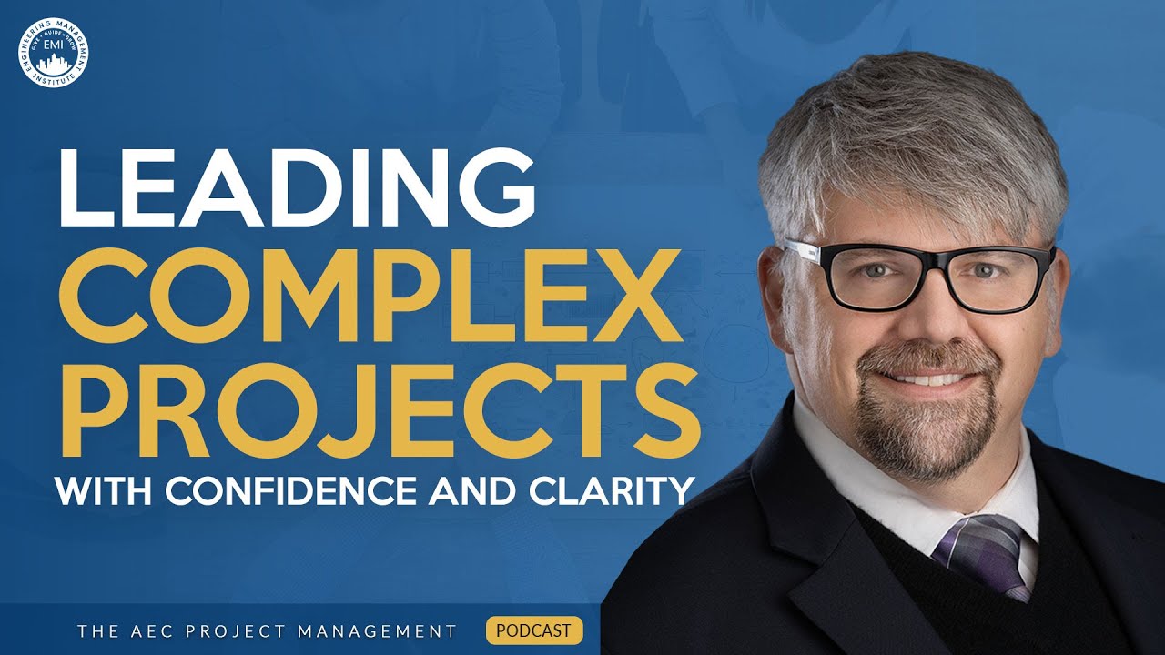 How to Lead Engineering Projects with CLARITY and CONFIDENCE