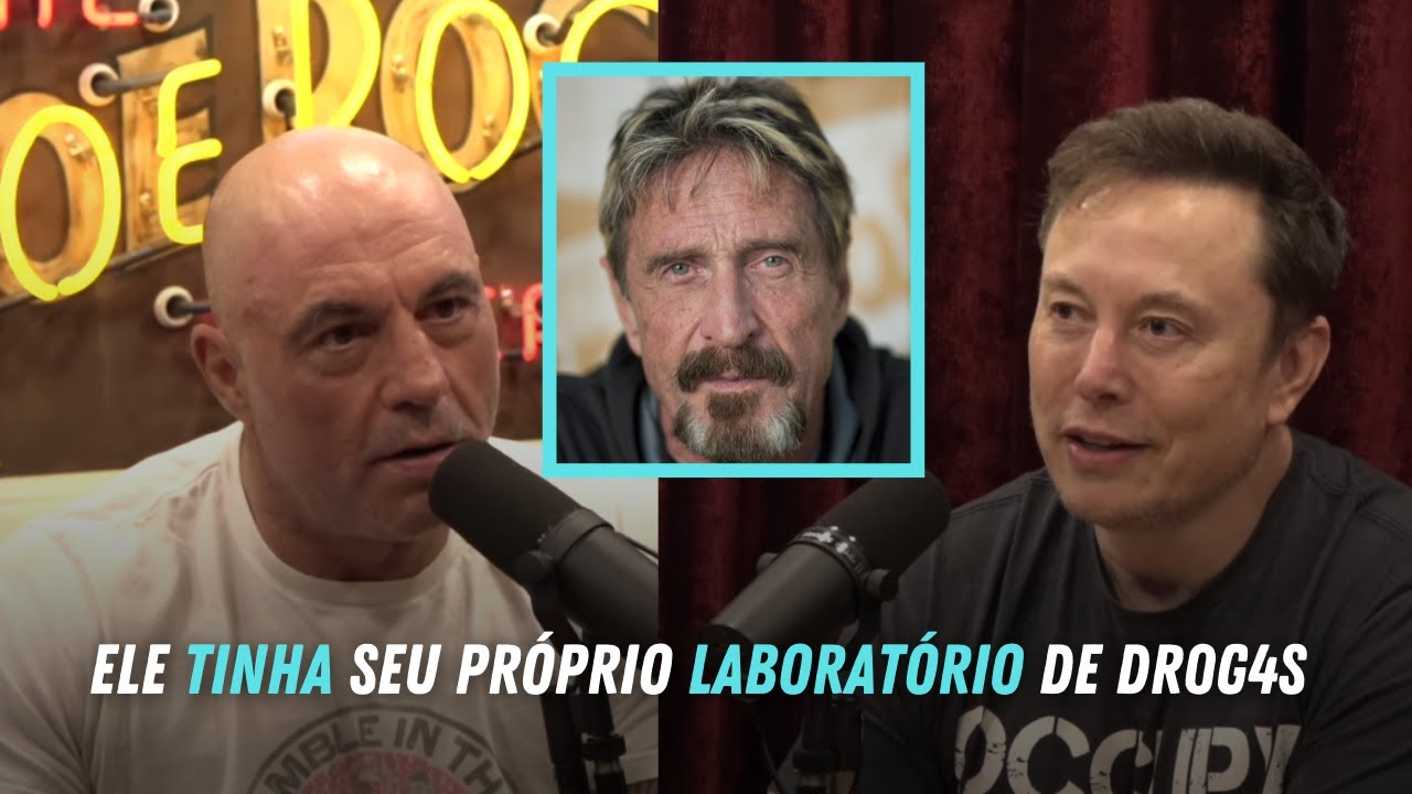 Elon Musk & Joe Rogan revelam os segredos obscuros de John McAfee! (LEGENDADO)