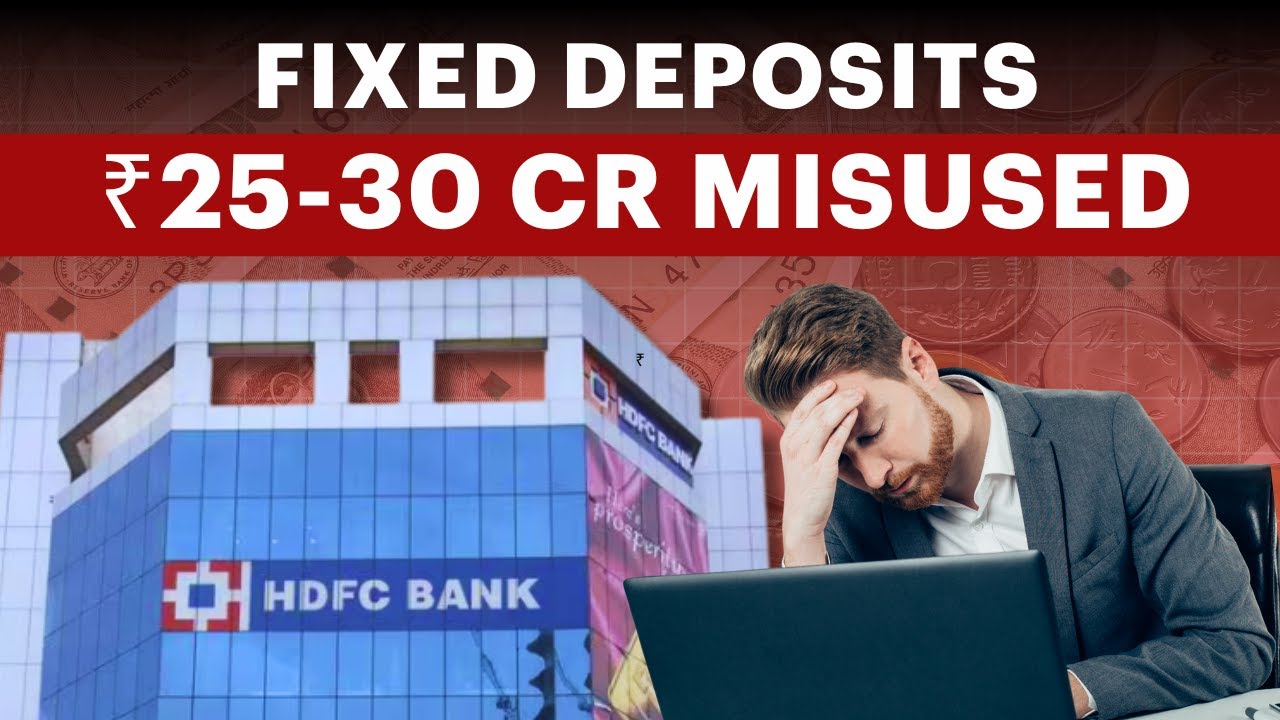 HDFC Bank Faces EOW Complaints For Misusing NRI FDs; Complaints May Lead To FIR soon | EXCLUSIVE