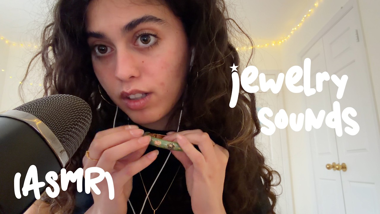 ASMR - up close jewelry sounds + overexplaining