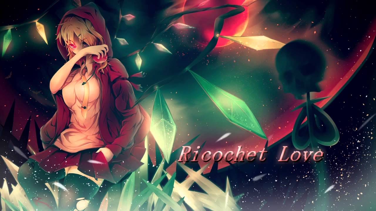 Nightcore - Ricochet Love