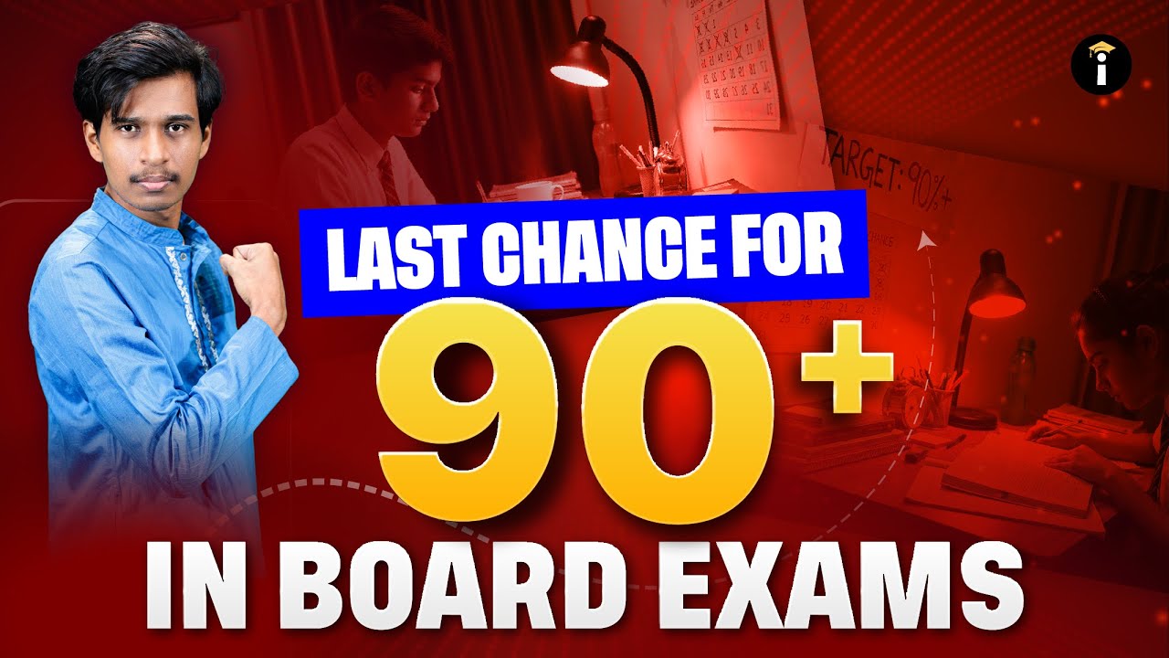 Last Golden Chance to Score 90+ in Board Exam 🚨
