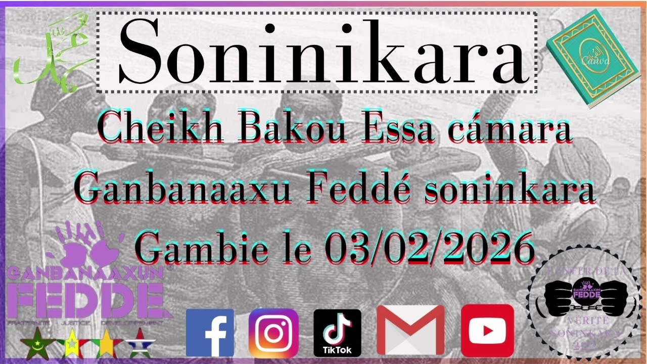 Cheikh Bakou Essa cámaraGanbanaaxu Feddé soninkara Gambie le 03/02/2026