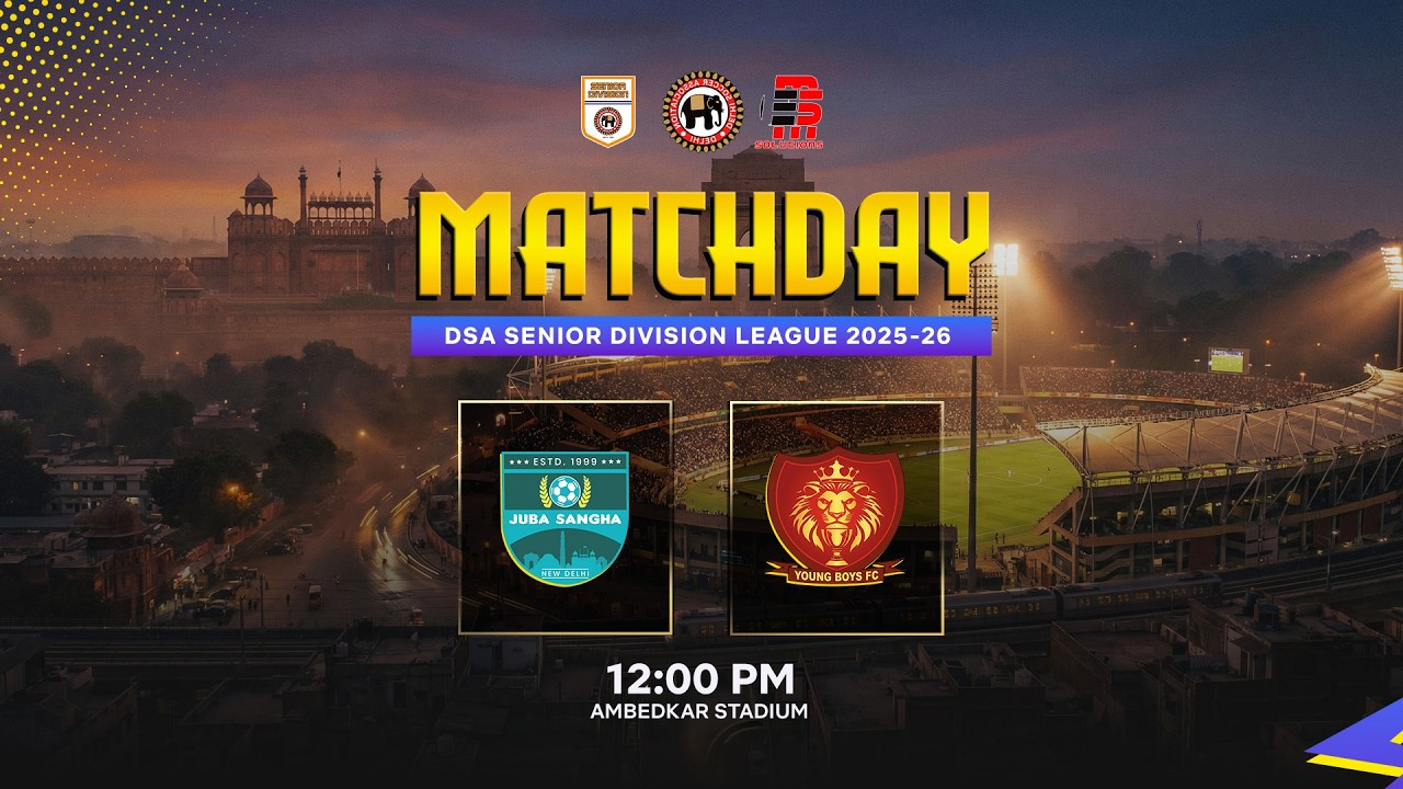 ⚽ JUBA SANGHA  FC 🆚 YOUNG BOYS FC | LIVE Football | DSA Senior Division | 12:00 PM