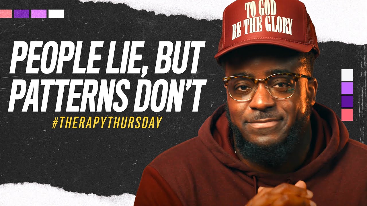 People Lie, But Patterns Don't | Therapy Thursday | Jerry Flowers