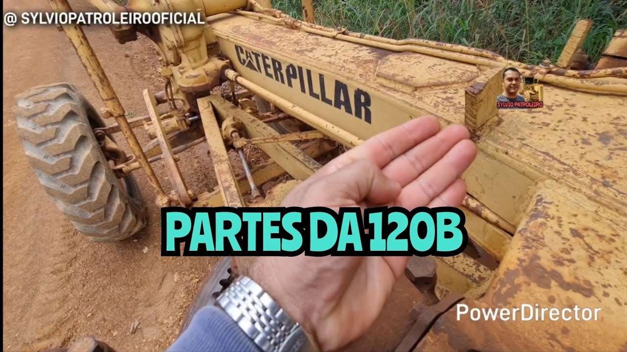 PARTES DA 120B / Motoniveladora caterpillar grader niveleuse patrola operador Patroleiro 